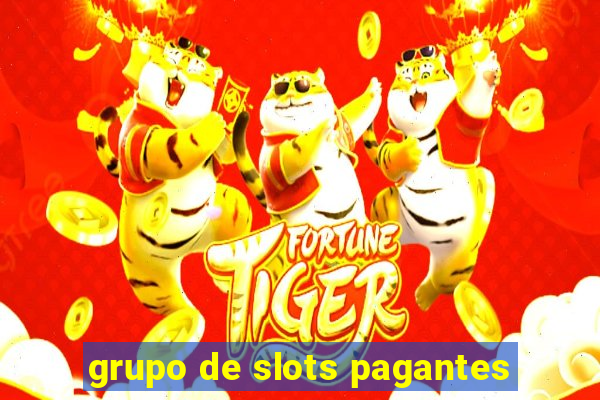 grupo de slots pagantes